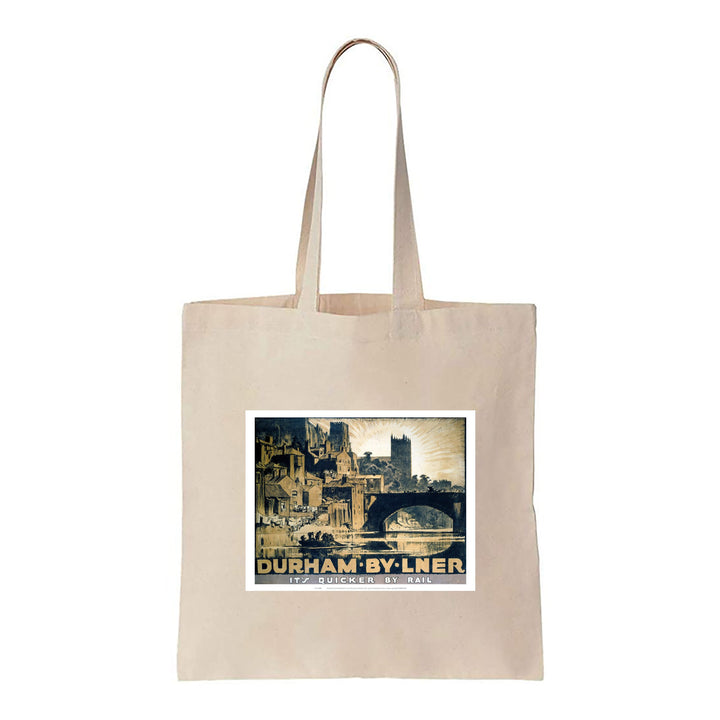 Durham By LNER, It's Quicker By Rail - Canvas Tote Bag