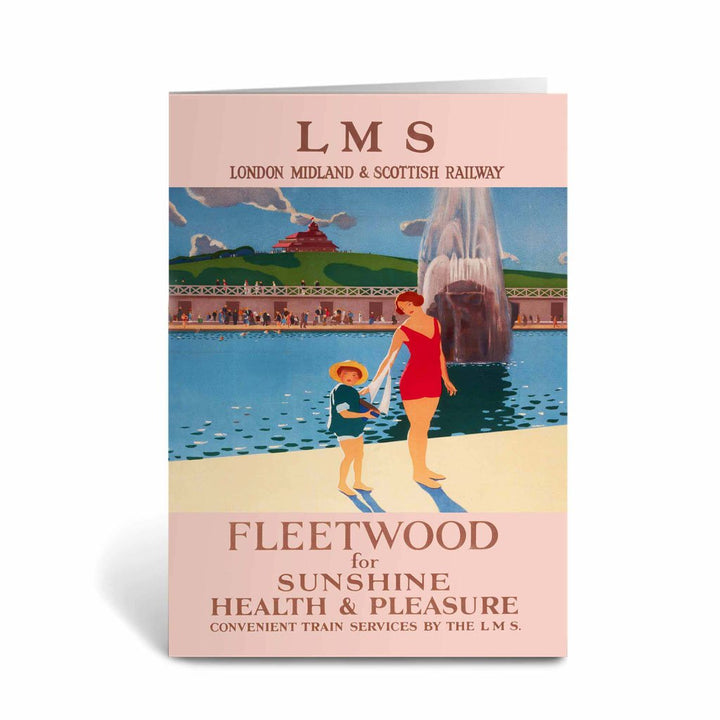 Fleetwood for Sunshine, Health and Pleasure Greeting Card