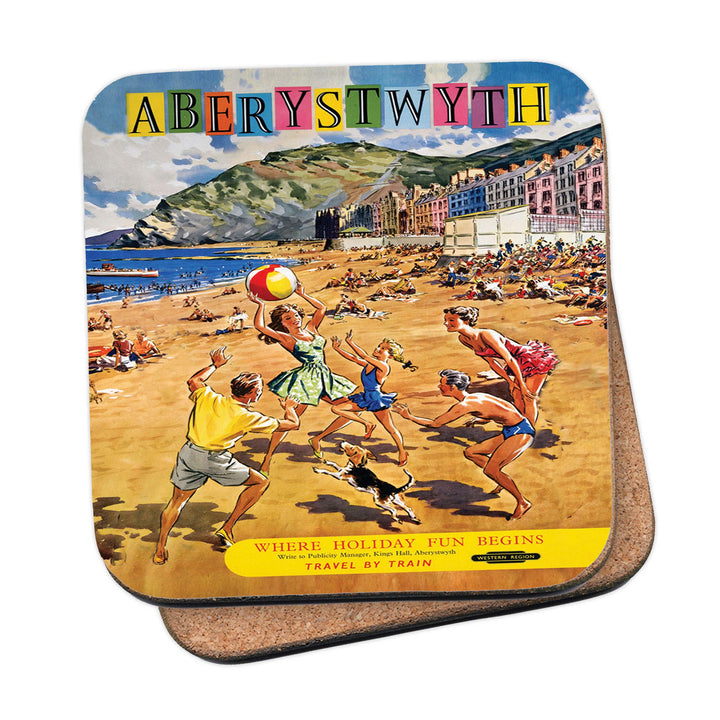 Aberystwyth - Where Holiday Fun Begins Coaster