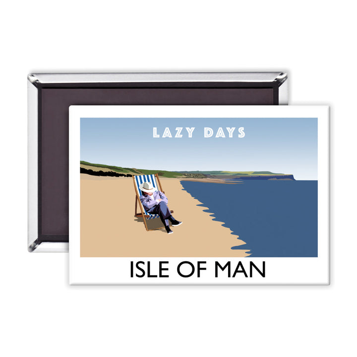 Lazy Days, Isle of Man Magnet