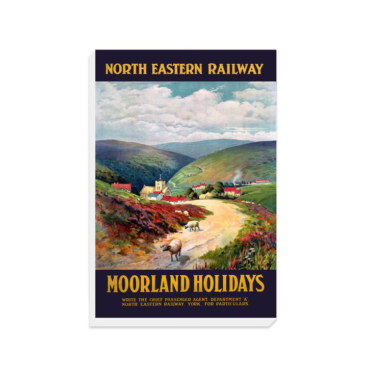 Moorland Holidays, North Eastern Railway - Canvas