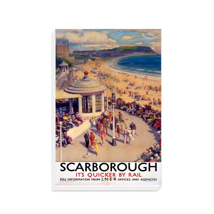 Scarborough, It's Quicker By Rail - Canvas