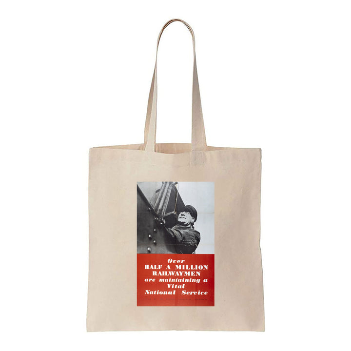 Over Half a Million Railwaymen - Canvas Tote Bag