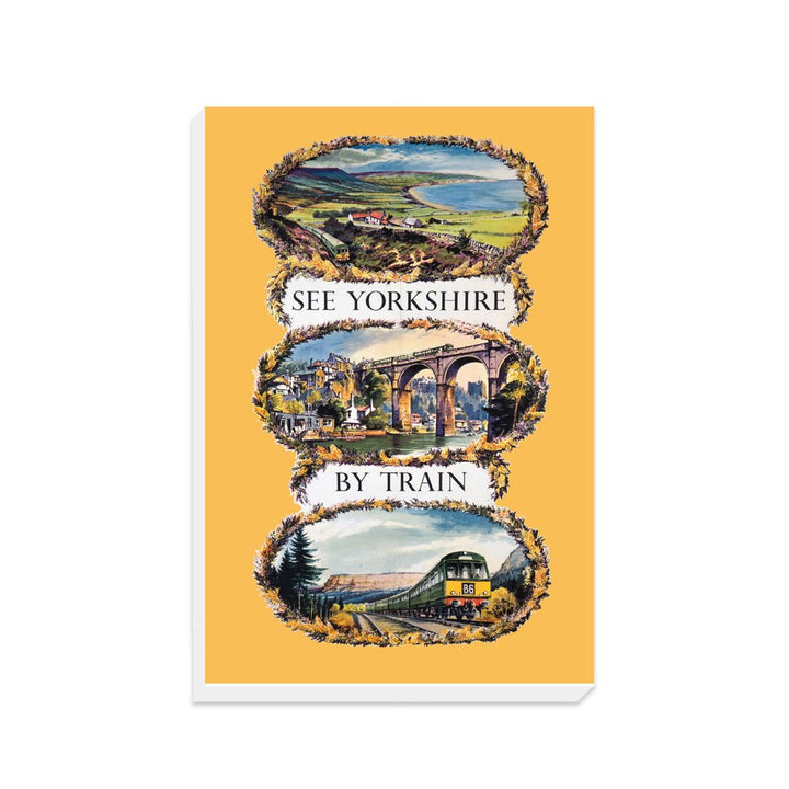 See Yorkshire By Train - Canvas