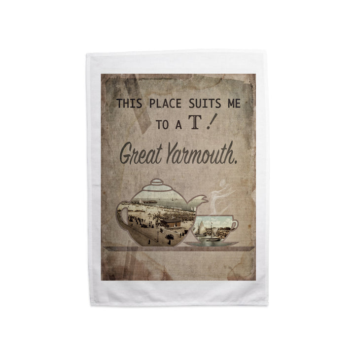 Great Yarmouth suits me to a T! Tea Towel