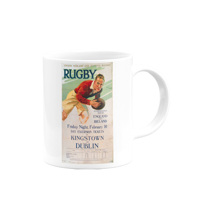 Rugby England Vs Ireland - Tickets to Kinstown and Dublin Mug