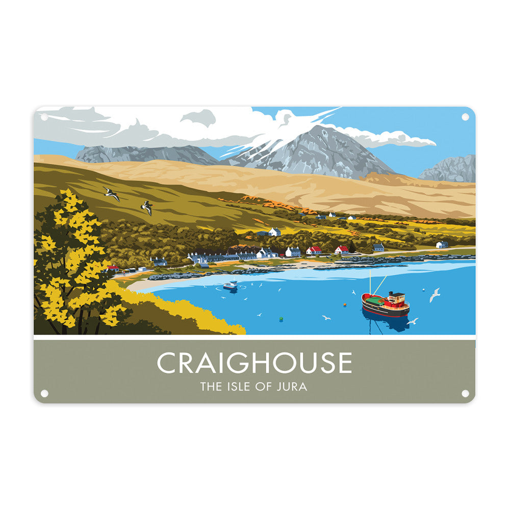 Craighouse, The Isle of Jura, Scotland Metal Sign