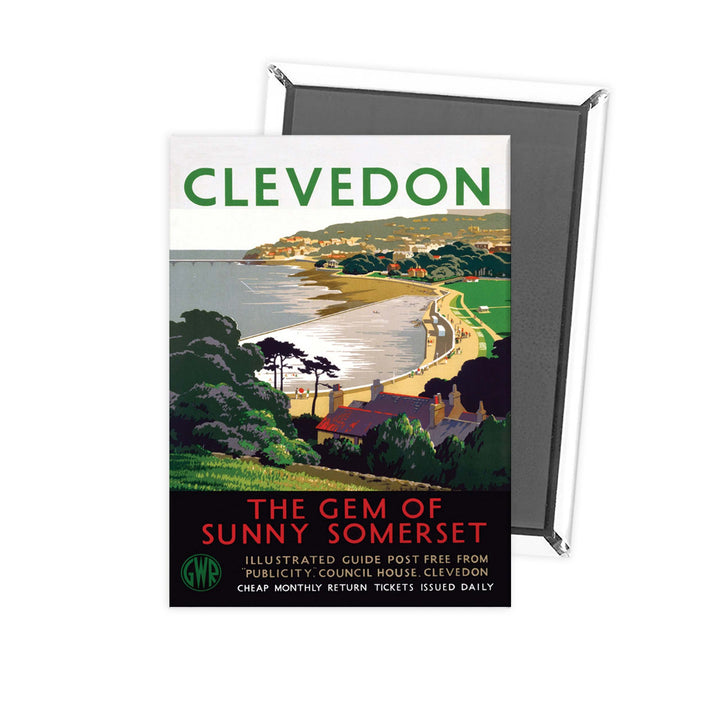 Clevedon - the Gem of Sunny Somerset Fridge Magnet
