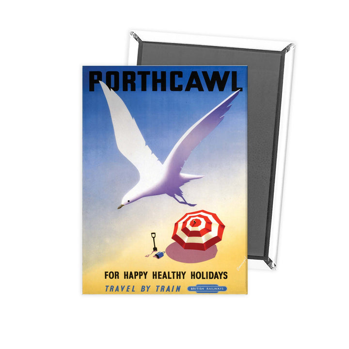 Porthcawl, Glamorganshire, for happy healthy holidays Fridge Magnet