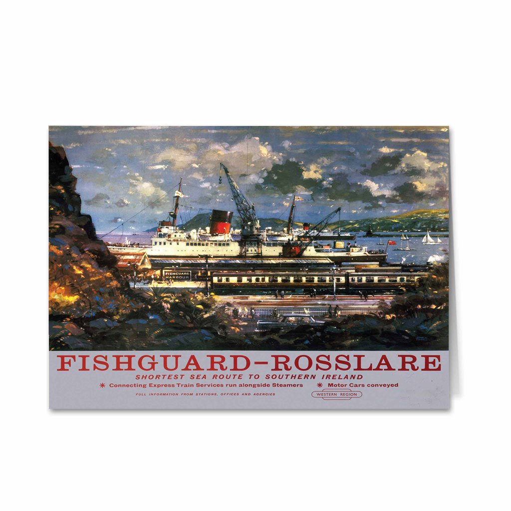 Fishguard Rosslare, shortest sea route to Southern Ireland Greeting Card