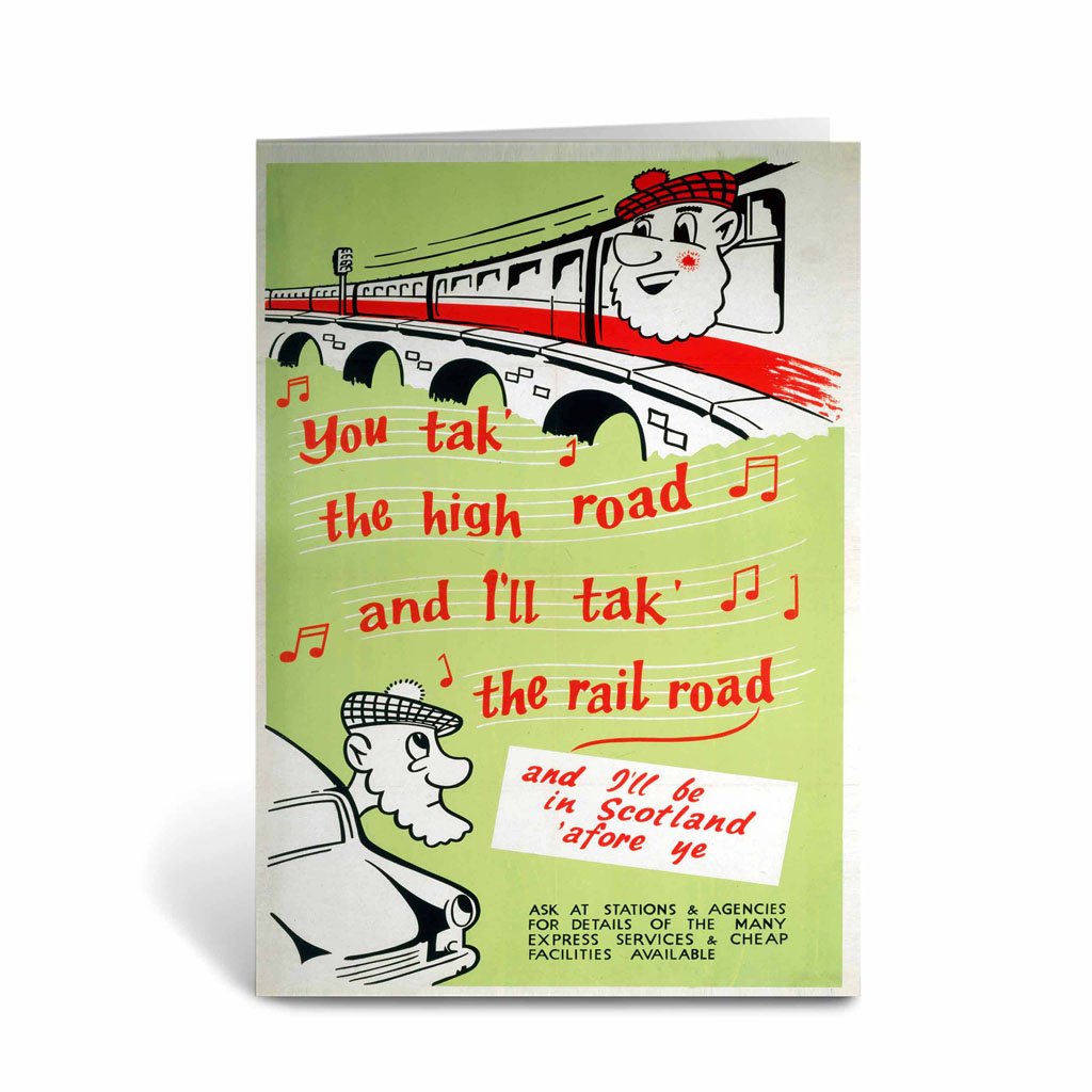 You take the High Road - Scotland by Train Greeting Card