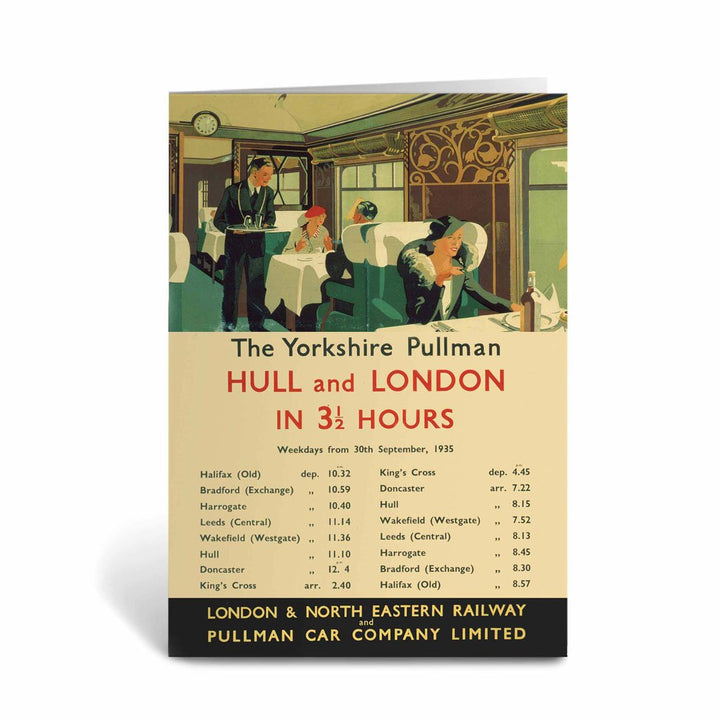 The Yorkshire Pullman - Hull and London Greeting Card