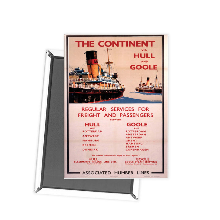 The Continent via Hull and Goole Fridge Magnet