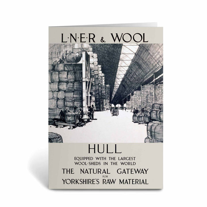 LNER and Wool - Hull Greeting Card