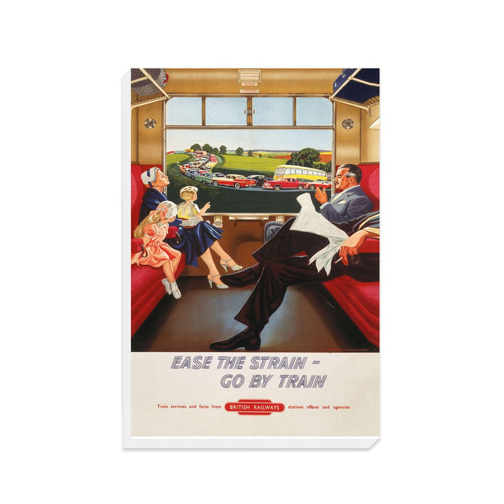 Ease The Strain Go By Train - Canvas