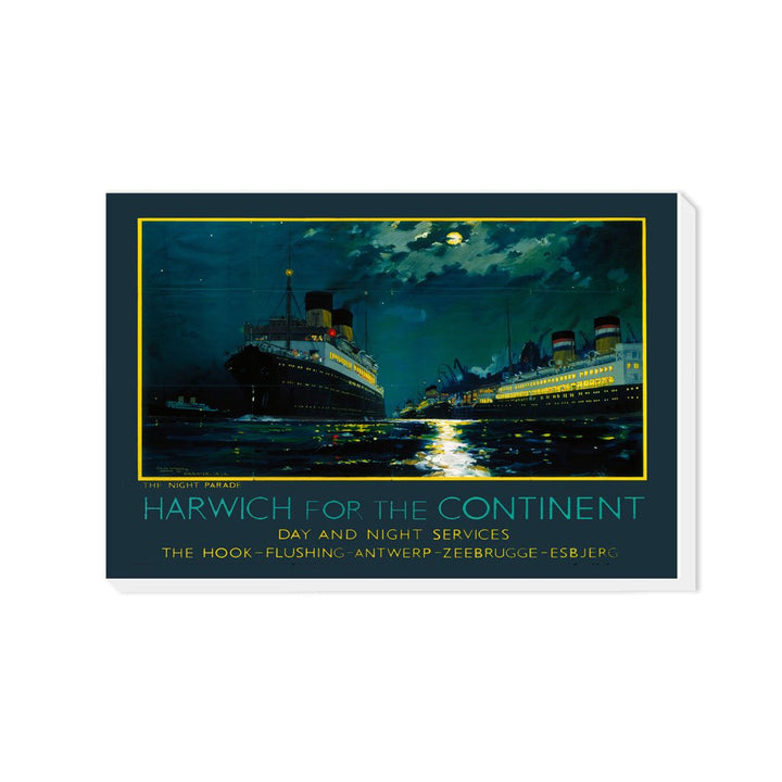 Harwich for the Continent - The Night Parade - Canvas