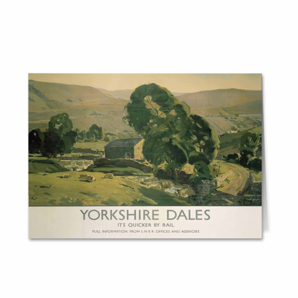 Yorkshire Dales It's Quicker by Rail Greeting Card