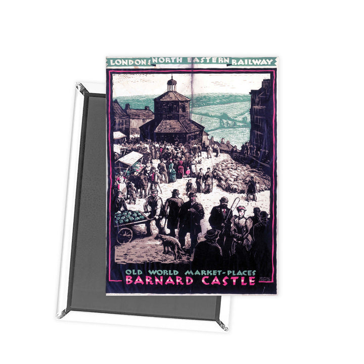 Barnard Castle LNER Teesdale Fridge Magnet