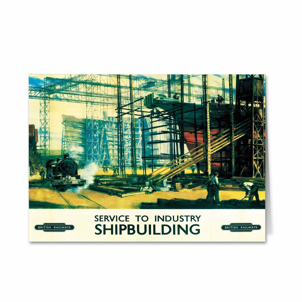 Service to Industry - Shipbuilding Greeting Card