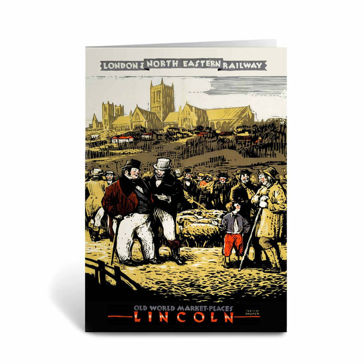 Lincoln Old Market Places LNER Greeting Card