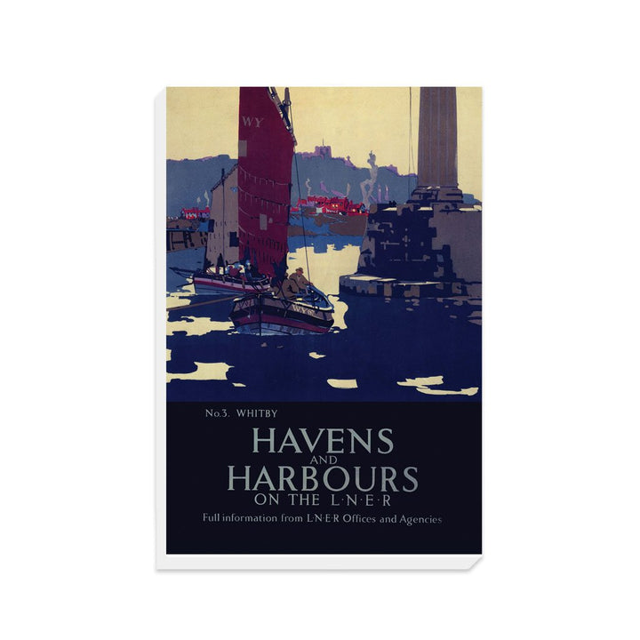 Havens and Harbours No 3 Whitby - LNER - Canvas