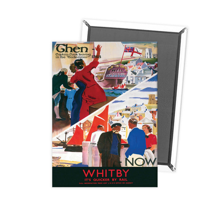 Whitby Then and Now Fridge Magnet