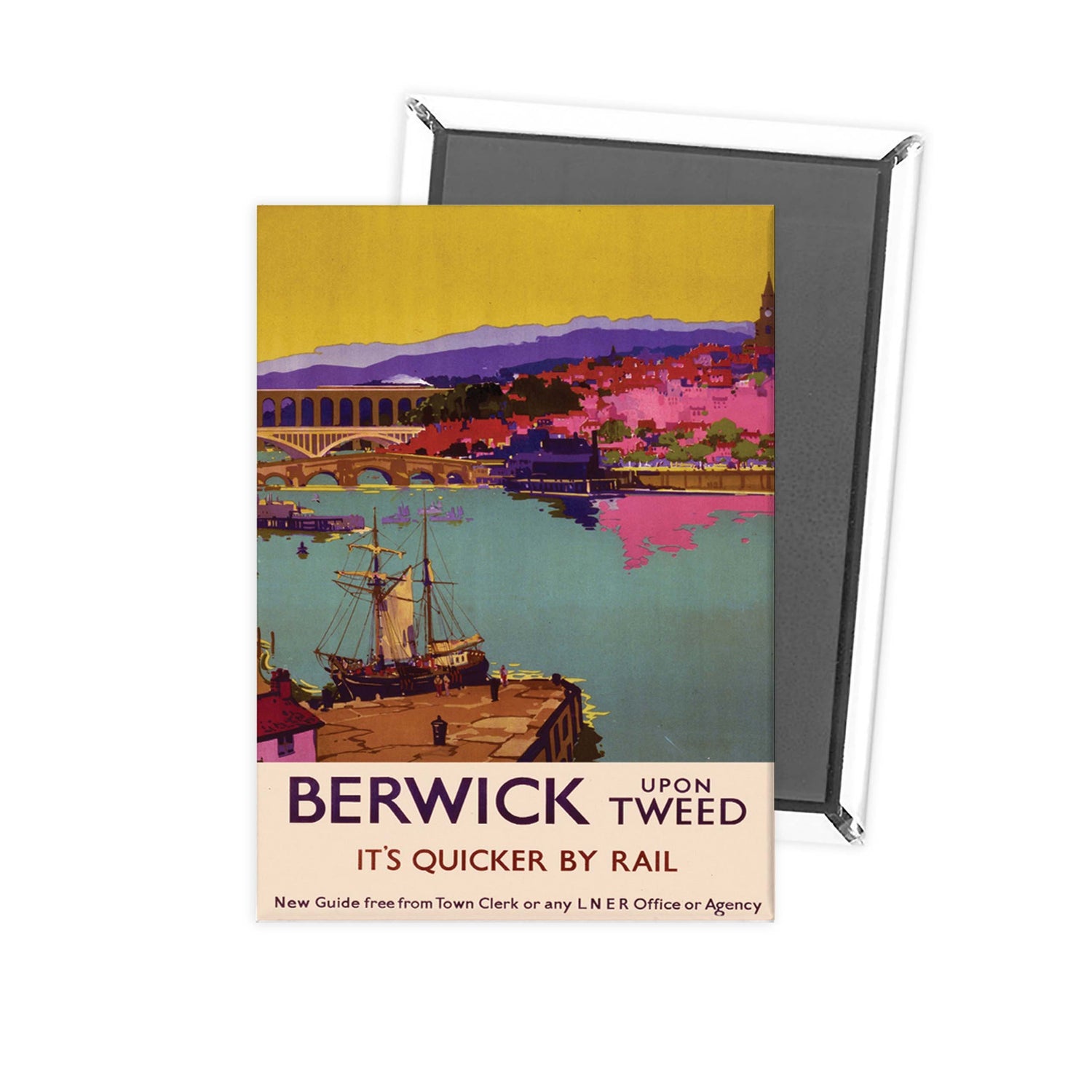 Berwick upon Tweed It's Quicker By Rail Fridge Magnet