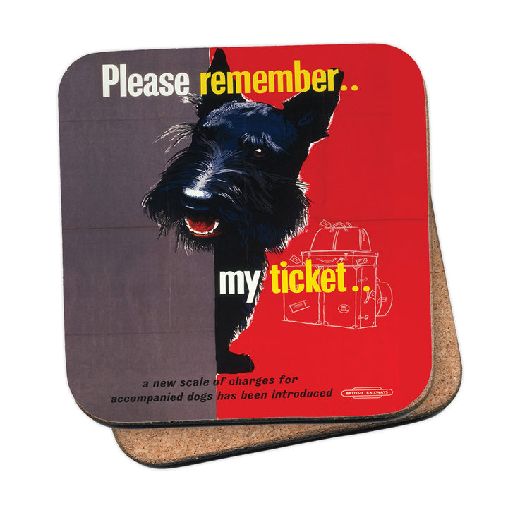 Please Remember My Ticket - Dog Coaster