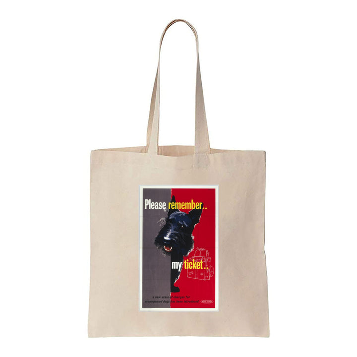 Please Remember My Ticket - Dog - Canvas Tote Bag