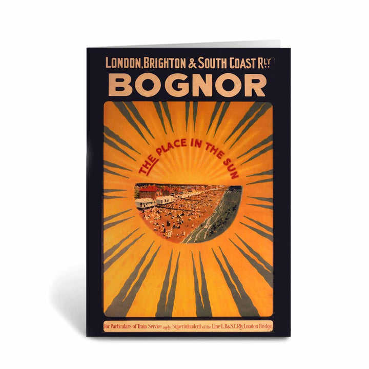 Bognor, the Place in the Sun Greeting Card