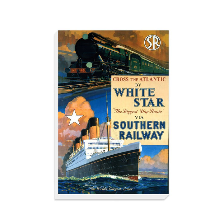 Cross the Atlantic by White Star - Southern Railway - Canvas