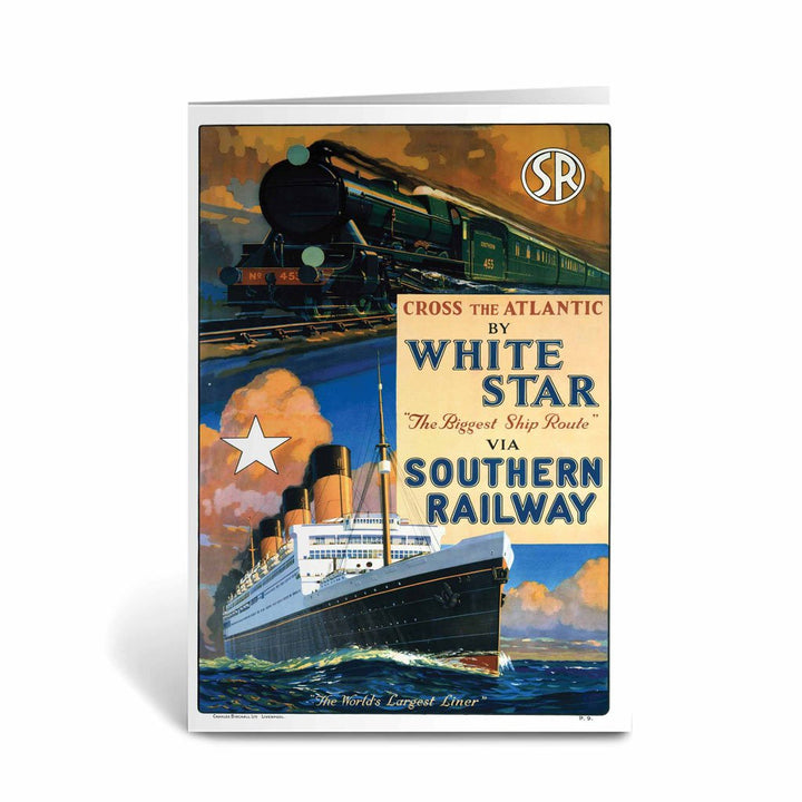 Cross the Atlantic by White Star - Southern Railway Greeting Card