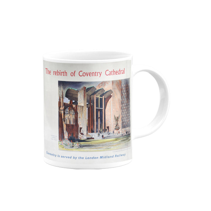 The Rebirth of Coventry Cathedral Mug
