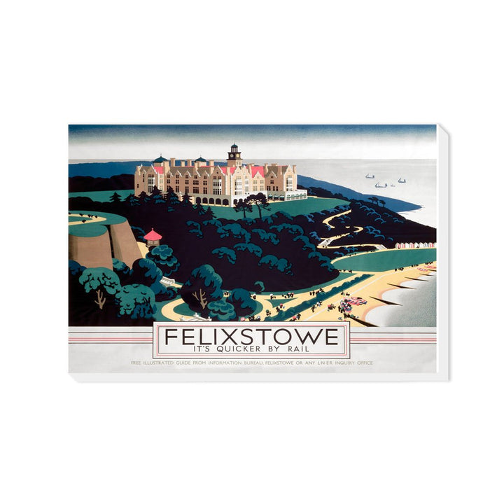 Felixstowe, It's Quicker By Rail - Canvas
