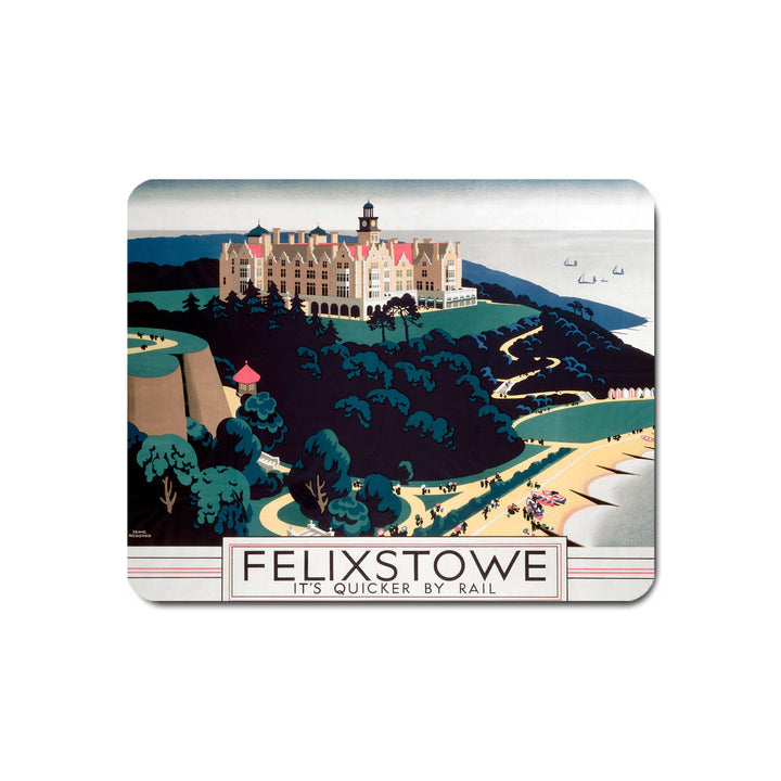 Felixstowe, It's Quicker By Rail - Mouse Mat