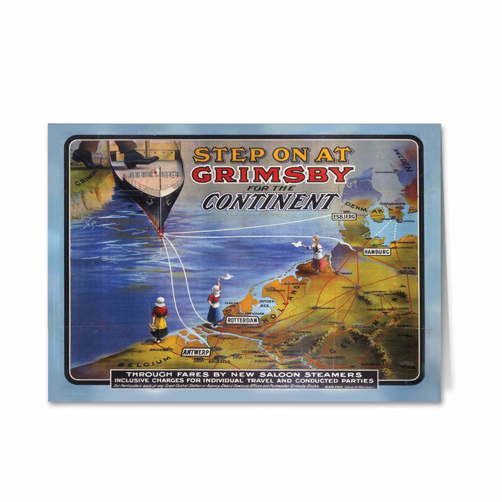 Step on at Grimsby for the Continent Greeting Card