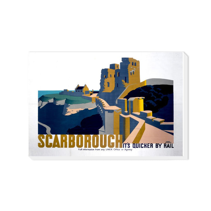 Scarborough, It's Quicker By Rail - Canvas