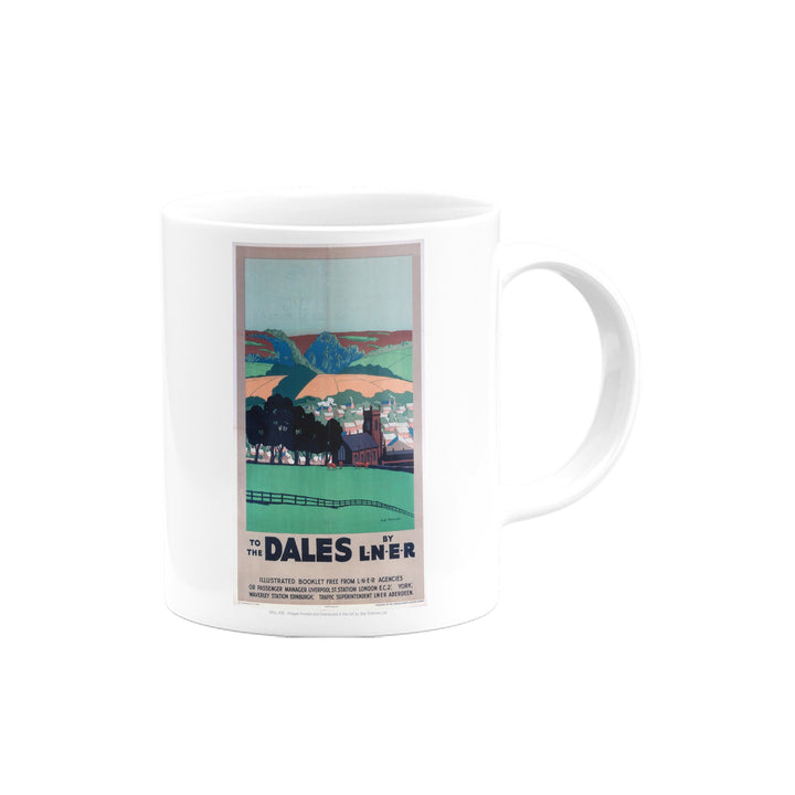 To The Dales by LNER Mug