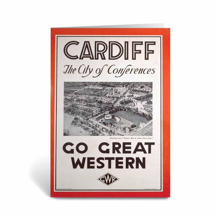 Cardiff The City of Conferences - Go Great Western Greeting Card