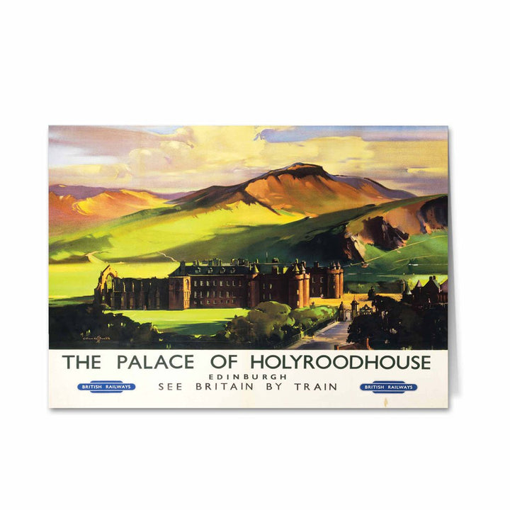 Holyroodhouse Palace edinburgh - British Railways Poster Greeting Card