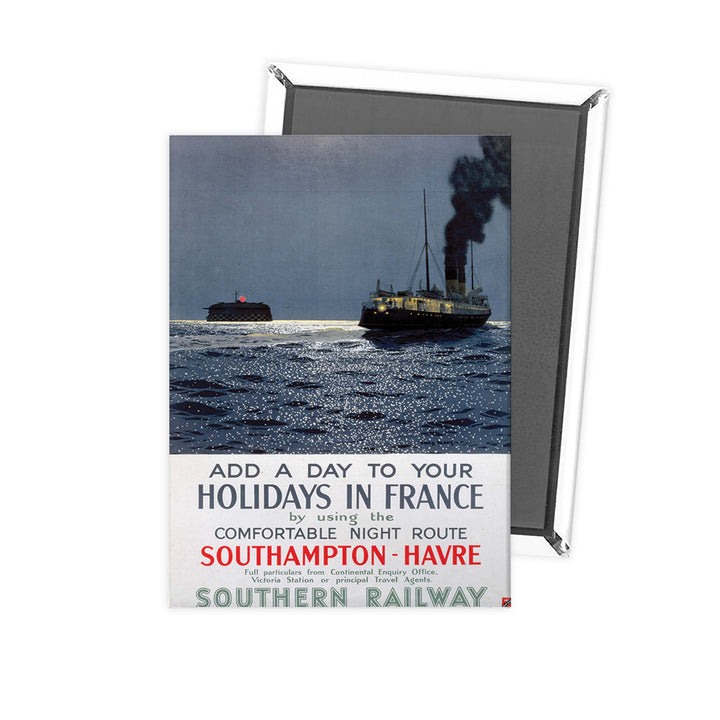 Holidays in France - Southampton to Havre Southern Railway Fridge Magnet