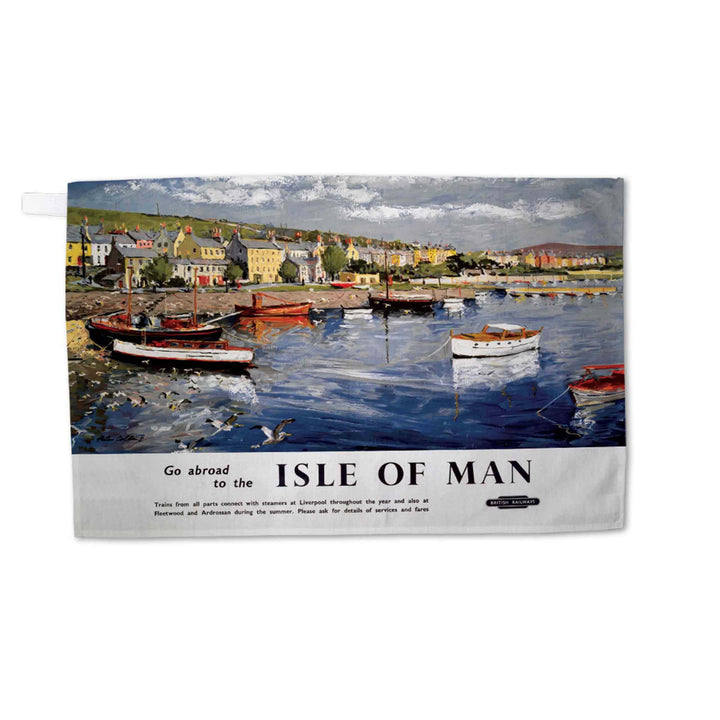 Go Abroad to the Isle of Man - Port St Mary - Tea Towel
