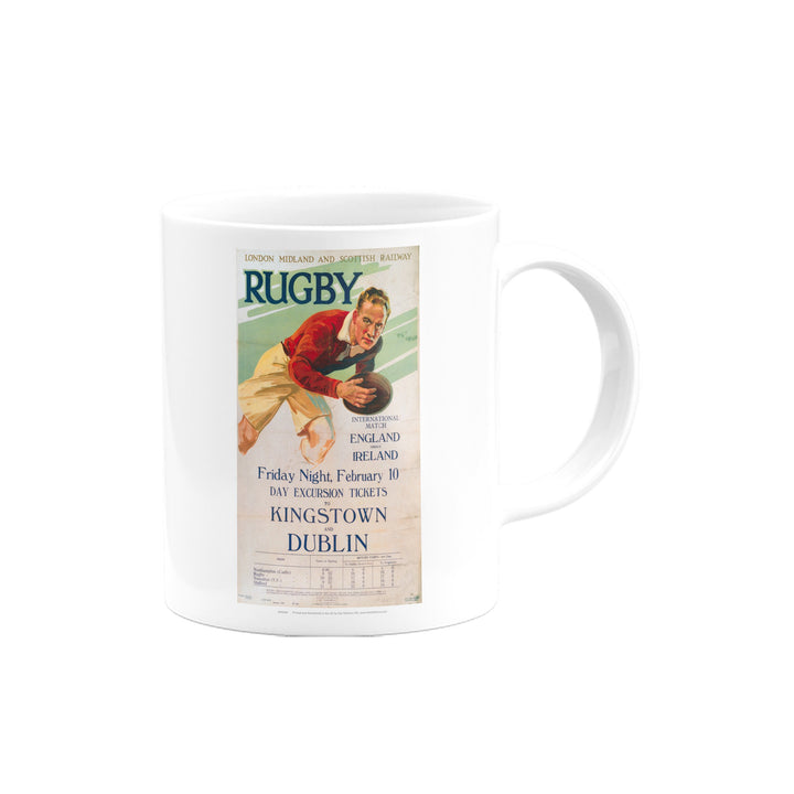 Rugby England Vs Ireland - Tickets to Kinstown and Dublin Mug