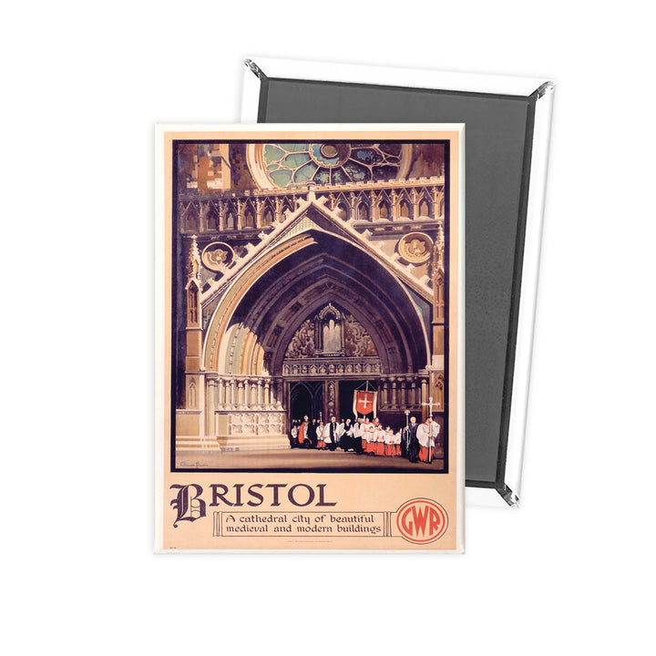 Bristol - A Cathedral city of beautiful medieval and modern buildings Fridge Magnet