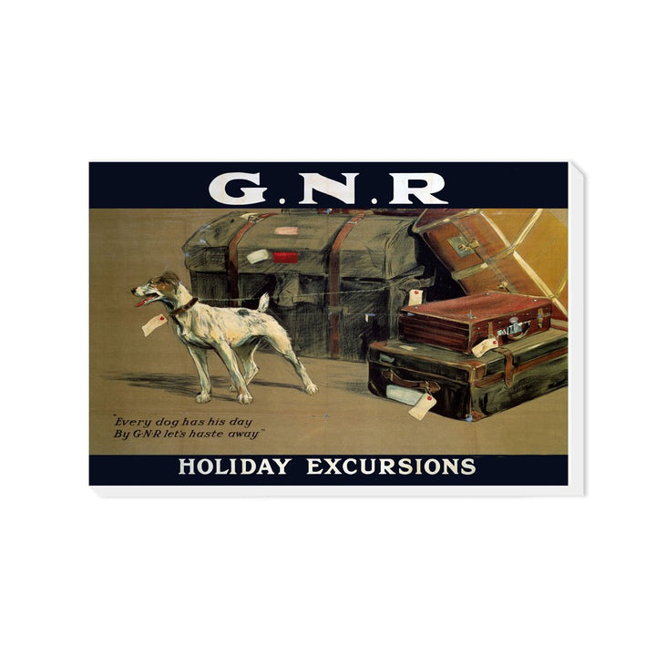 GNR Holiday Excursions - Every dog has his day - Canvas