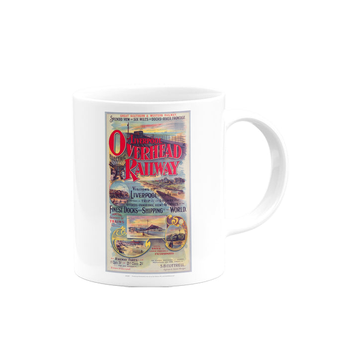 Liverpool overhead railway - Finest dock and shipping in the world Mug