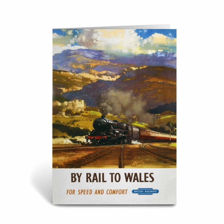 By Rail to Wales for speed and comfort - British Railways Greeting Card