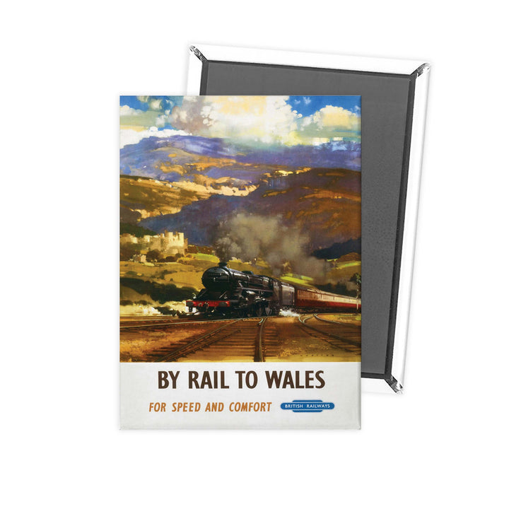 By Rail to Wales for speed and comfort - British Railways Fridge Magnet