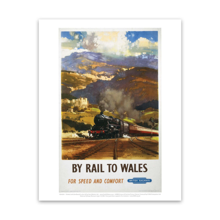 By Rail to Wales for speed and comfort - British Railways Art Print