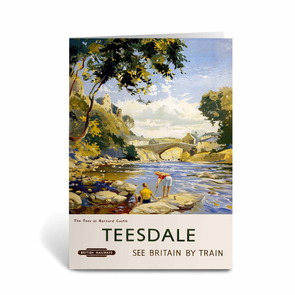 Tees at Barnard Castle - Teesdale Greeting Card